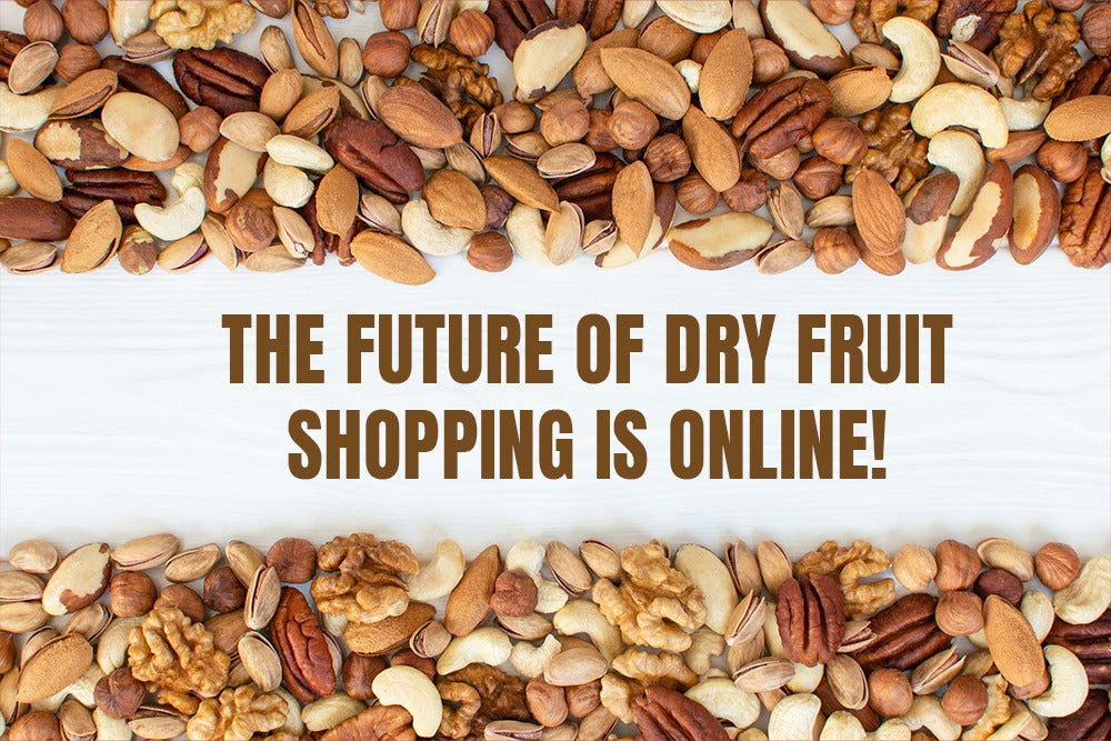 Buy Dryfruits Online