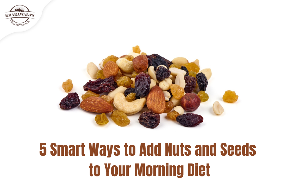 5 Smart Ways to Add Nuts and Seeds to Your Morning Diet