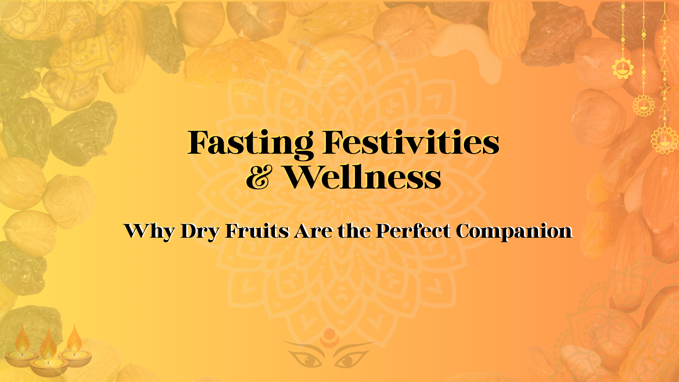 Fasting & Festivities